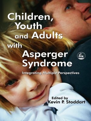 cover image of Children, Youth and Adults with Asperger Syndrome